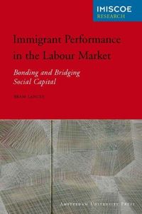 Immigrant Performance in the Labour Market