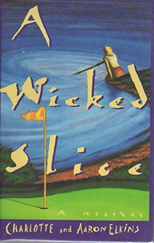 A Wicked Slice