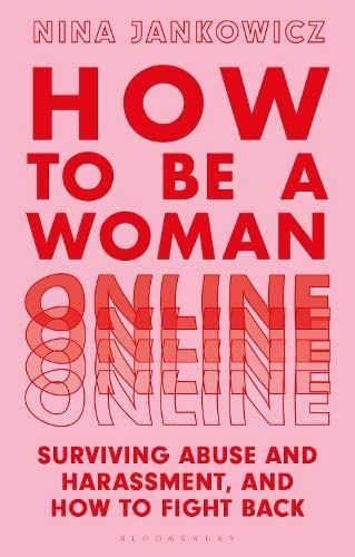 How to Be A Woman Online