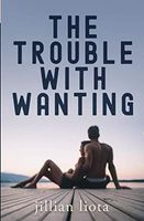 The Trouble with Wanting