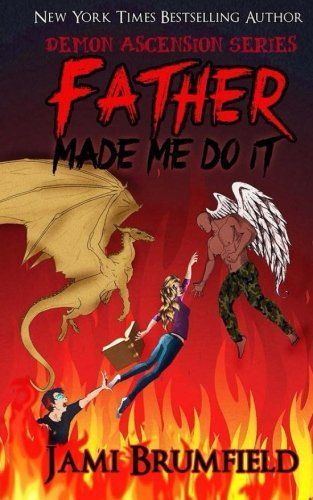 Father Made Me Do It