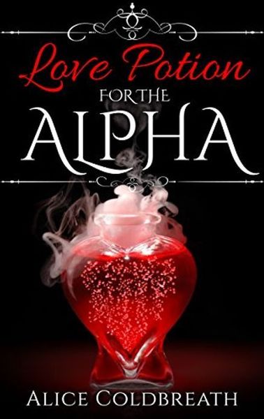 Love Potion For the Alpha