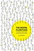 The Digital Plenitude
