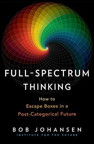 Full-spectrum Thinking