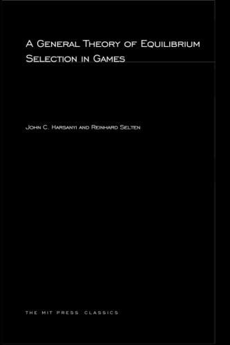 A General Theory of Equilibrium Selection in Games