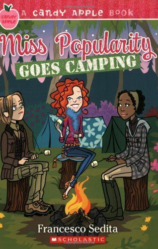 Miss Popularity Goes Camping
