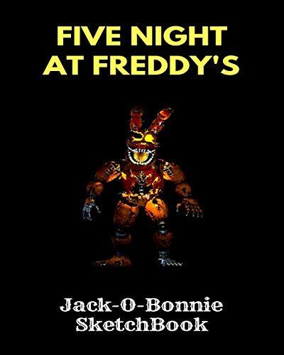 Jack-O-Bonnie Sketchbook Five Nights at Freddy's: Fnaf Fan Sketch Book for Kids and Adults Quality Paper- 100 Pages