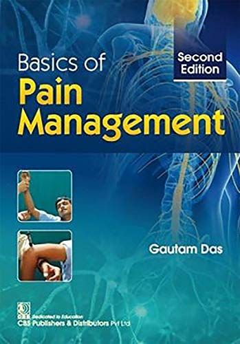 BASICS OF PAIN MANAGEMENT, 2/E