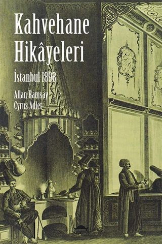 İstanbul 1898 Kahvehane Hikayeleri