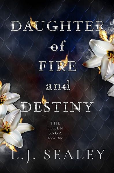 Daughter of Fire and Destiny