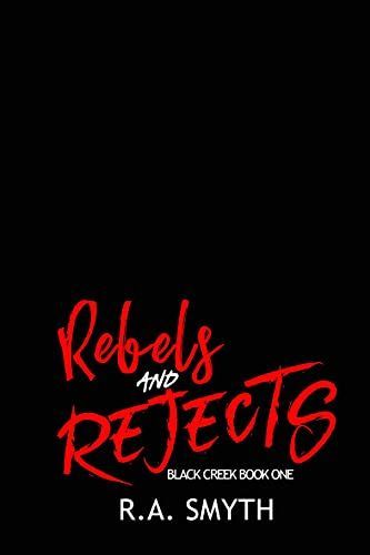 Rebels & Rejects
