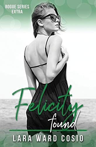 Felicity Found