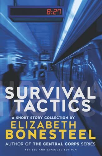 Survival Tactics: A Short Story Collection