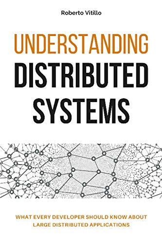 Understanding Distributed Systems