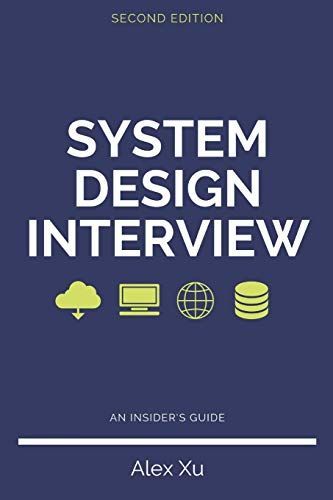 System Design Interview - An Insider's Guide