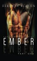 EMBER - Part One