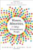 Women, Minorities, and Other Extraordinary People