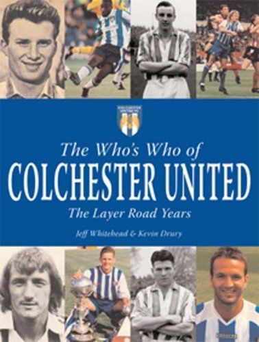 The who's who of Colchester United