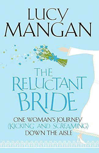 The Reluctant Bride