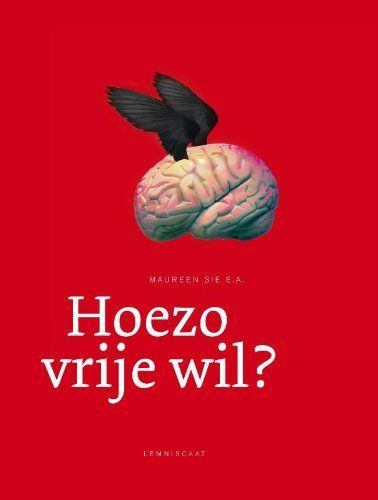 Hoezo vrije wil / druk 2