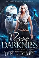 Rising Darkness (Shadow City