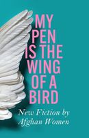 My Pen is the Wing of a Bird