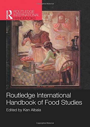 Routledge International Handbook of Food Studies