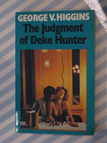 The Judgment of Deke Hunter