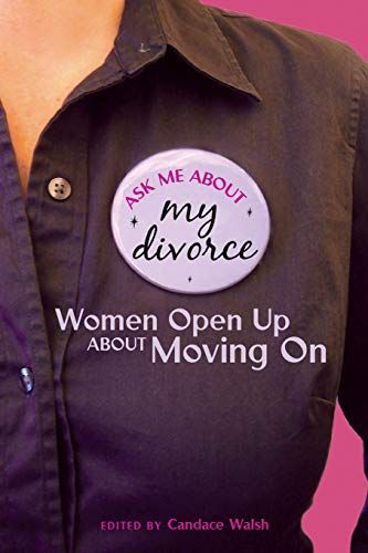 Ask Me About My Divorce