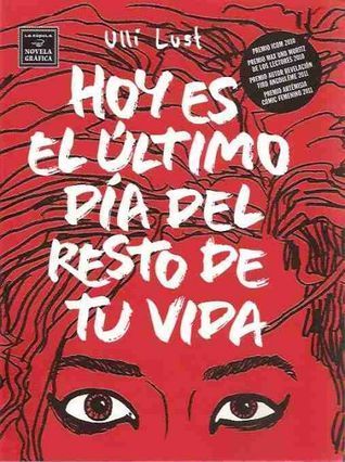 Hoy es el último día del resto de tu vida