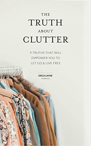 The Truth About Clutter