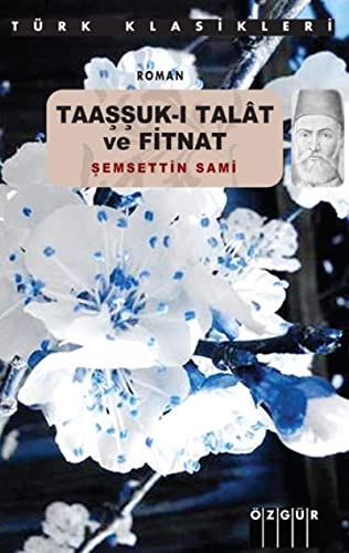 Taaşşuk-ı Talât ve Fitnat