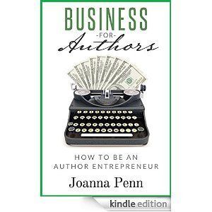 Business For Authors. How To Be An Author Entrepreneur