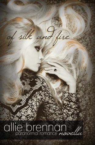 Of Silk and Fire