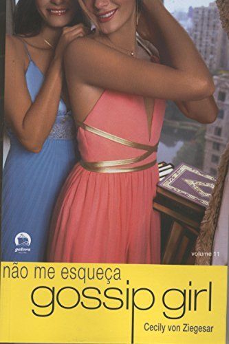 Não me esqueça Gossip Girl
