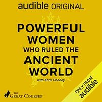 Powerful Women Who Ruled the Ancient World
