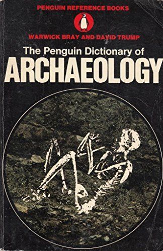 The Penguin Dictionary of Archaeology