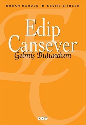 Gelmiş bulundum