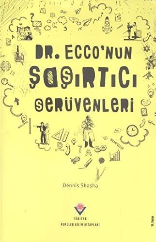 Dr. Ecco'nun şaşırtıcı serüvenleri