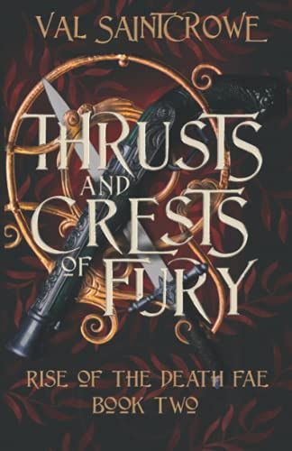 Thrusts and Crests of Fury