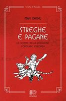 Streghe e pagane, le donne nella religione popolare europea