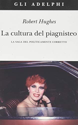 La cultura del piagnisteo