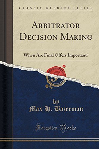 Arbitrator Decision Making