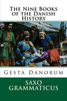 The Nine Books of the Danish History