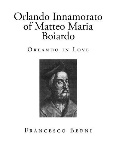 Orlando Innamorato of Matteo Maria Boiardo