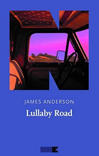 Lullaby Road. La serie del deserto