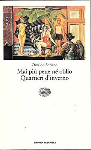 Mai più pene né oblio-Quartieri d'inverno