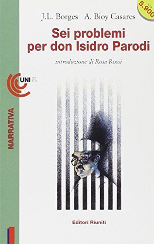 Sei problemi per don Isidro Parodi