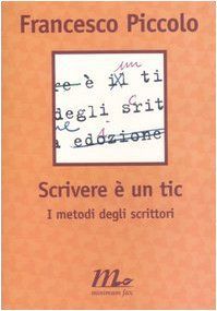 Scrivere è un tic