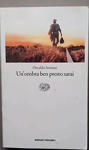 Un'ombra ben presto sarai
